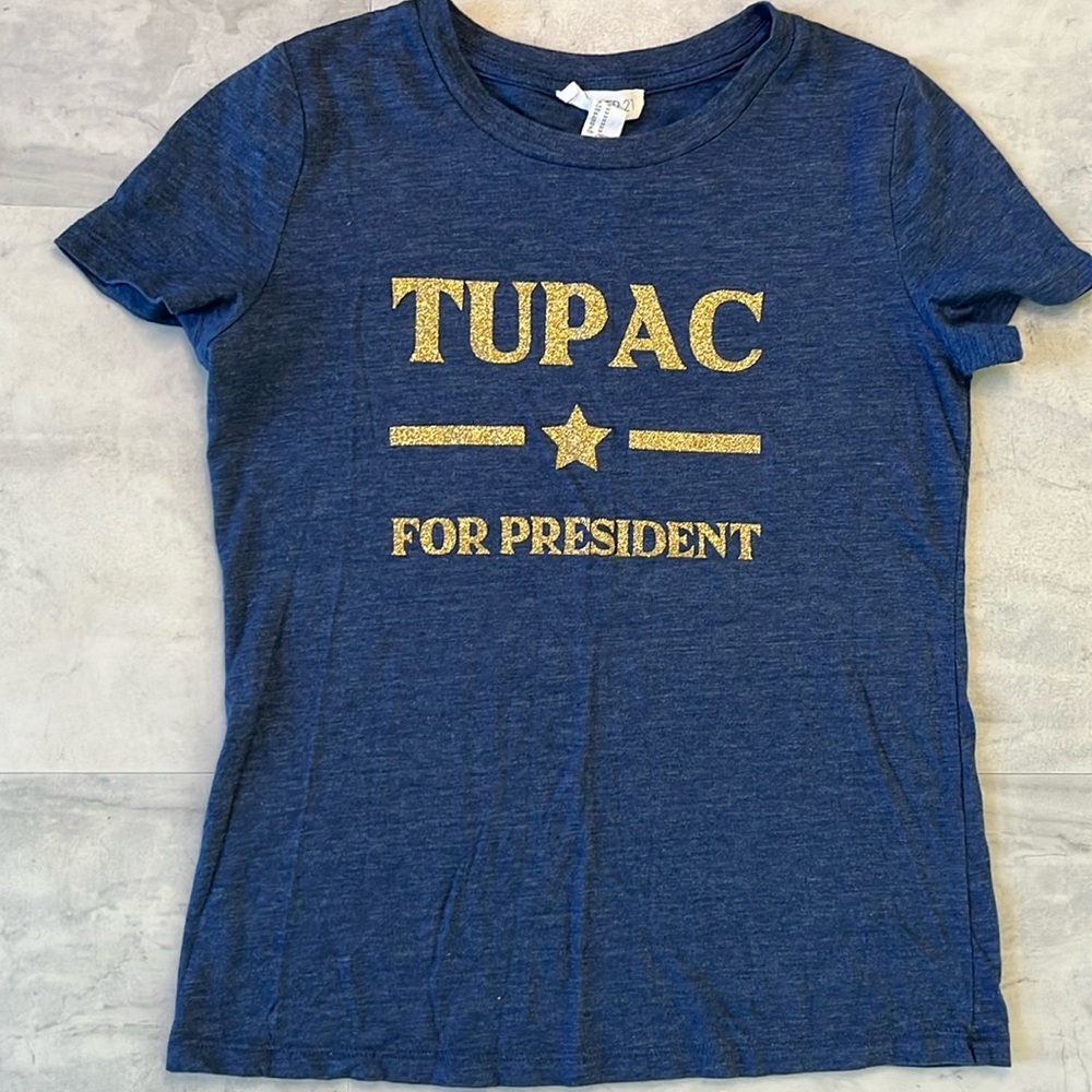 Forever 21 Tupac forPRESIDENT  Medium blue women’s cut T-shirt gold glitter SZ M